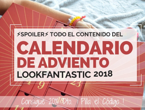 Calendario de Adviento de Lookfantastic 2018 - Lookfantastic Beauty Advent Calendar 2018